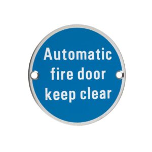 Automatic Fire Door Keep Clear - 76mm dia